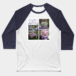 Floral Shabby Chic Collage Dance of Joy Inspirational Saying Baseball T-Shirt